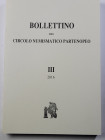 A.A.V.V. - Bollettino del Circolo Numismatico Partenopeo III, 2016. Pp. 24, nuovo.