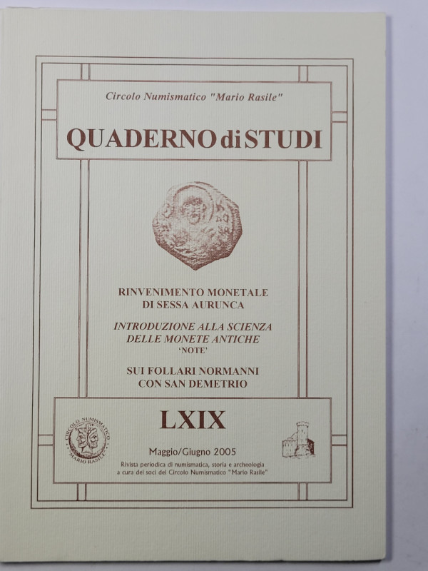 A.A.V.V. - Quaderno di studi LXIX Circolo Numismatico "Mario Basile" Dei follari...