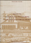 ALTERI G. - Monete offerte dai pellegrini a San Paolo fuori le mura. Roma, 2009. pp. 397, tavv. e ill. nel testo a colori. ril ed ottimo stato. raro.