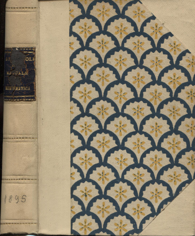 AMBROSOLI S. Manuale di numismatica. Milano, 1895. Pp. xv – 250, tavv. 4 + 120 i...