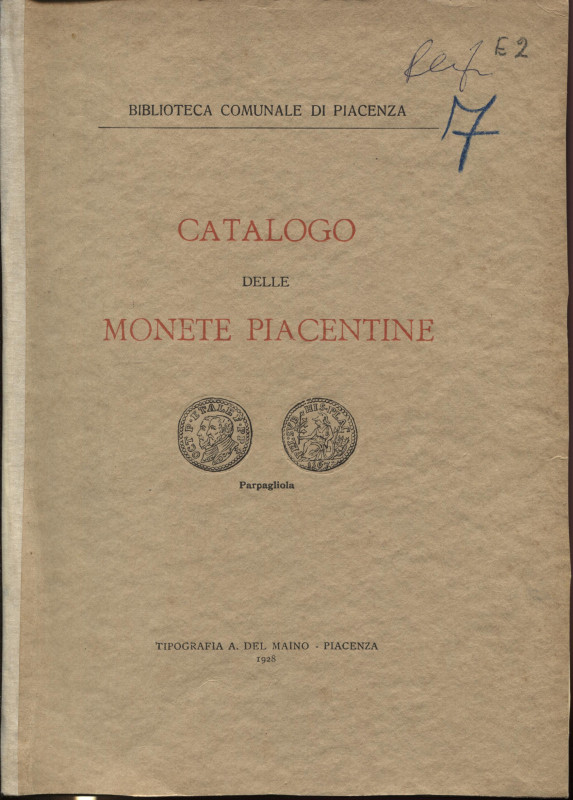 BALSAMO A. - Catalogo delle monete piacentine conservate nella Biblioteca Comuna...