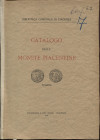 BALSAMO A. - Catalogo delle monete piacentine conservate nella Biblioteca Comunale di Piacenza. Piacenza, 1928. pp. 38, tavv. 2 + ill. nel testo. ril ...