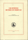 BERNOCCHI M. - I quarteruoli dei mercanti medievali. Prato, 1996. pp. 188, tavv. 12 a colori + ill. nel testo in b\n. ril ed ottimo stato, importante ...