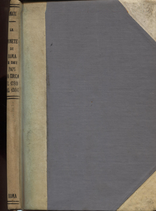 Capobianchi V. - Le monete di Roma e dei Papi. Roma, 1884. allegati altri artico...