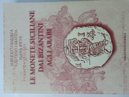 D'Andrea - Faranda - Vichi - Le monete siciliane dai Bizantini agli Arabi - 2012. Pp. 846, XL tav. a colori nel testo. ril. ed come nuovo.