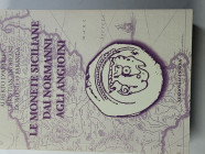 D'Andrea - Andreani - Faranda, 2013. Le monete Siciliane dai Normanni agli Angioini Pp. 586, tavole XL a colori. ril. ed come nuovo.