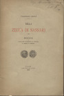 Dessì V. - Nella zecca di Sassari. Monete di Guglielmo III visconte di Narbona e giudice di Arborea. Sassari, 1898. pp. 41, ill. nel testo. ril ed ott...