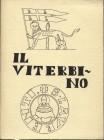 Guglielmi M. - Il Viterbino. Viterbo, s.d. Pp. 77, ill. nel testo. ril. ed buono stato.