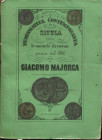 Majorca G. - Numismatica contemporanea sicula ossia le monete in corso prima del 1860. Palermo, 1870. pp. 101, tavv. 23 colorate. Ril. ed sciupata, in...