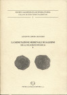 Mangieri Libero G. - La monetazione medievale di Salerno nella collezione Figliolia. Salerno, s.d. Pp. 122, ill e tavole nel testo. ril ed buono stato...