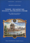 MARGINI G. – BAIOCCHI S. - Tessere – Pesi monetari, Suggelli, Decorazioni e piombi del tempo dei Gonzaga signori di Mantova. Mantova, 1985. Pp. 108, i...
