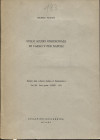 PANNUTI M. - Sullo scudo ossidionale di Carlo V per Napoli. Milano, 1972. pp. 179- 183, con ill. nel testo. brossura editoriale, buono stato.