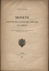 PAPADOPOLI N. - Monete trovate nelle rovine del campanile di S.Marco. Venezia, 1905. pp. 14, ill. nel testo. brossura ed. ottimo stato, raro.