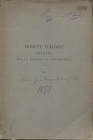 PAPADOPOLI N. - Monete italiane inedite della raccolta Papadopoli Fasc. III. Rimini, Fano, Pesaro, Urbino, Gubbio. Milano, 1893. pp.18, con ill. nel t...