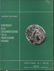 Pautasso A. - Contributi alla documentazione della monetazione padana. Varese, 1970. pp. 161 - 237, tavv. 24. ril ed buono stato, importante e ricerca...