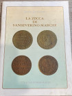 PACIARONI R. - La zecca di Sanseverino Marche. Sanseverino, 1996. Pp. 70, tavv e ill. nel testo. ril ed. buono stato.