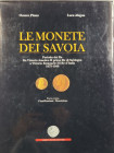 Pinna - Alagna - Le monete dei Savoia Pp .240 Ril. In tela con titoli in oro al piatto ed al dorso. Nuovo.