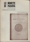 RIZZOLI L. - PERINI Q. - Le monete di Padova. Padova, ristampa Ausilio s.d. pp. 143, ill. nel testo. ril ed buono stato, molto raro