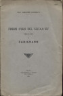 RODOLFO G. - Fiorini d'oro del secolo XIV trovati a Carignano. Milano, 1916. pp. 24. brossura editoriale, buono stato, molto raro. Zecca di firenze e ...