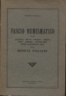ROLLA M. - Fascio numismatico ossia Leggnde - Motti - Epigrafi- Simboli - Santi - Emblemi - Monogrammi - Figure allegoriche - Sigle sulle monete itali...