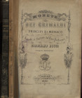 Rossi G. - Monete dei Grimaldi Principi di Monaco. Oneglia, 1868\1885. 2 vol. opera completa. ril ed. brossura e il 1 vol. in \ pelle. Pp. 111 - tavv....