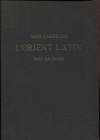 SCHLUMBERGER G. - Numismatique de l’Orient Latin. Graz, 1954. 2 Vol. completo. Pp. xii,504 + 22 + 37, tavv. 22 + 1 carta. Ril ed. dorso del testo sciu...