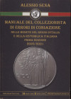 SENA A. - Manuale del collezionista di errori di coniazione nelle monete del Regno d'Italia e della Repubblica Italaina. S.l. 2021. pp. 155, molte ill...