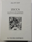 Stahl Alan - Zecca La zecca di Venezia nell'età Medioevale. Roma 208. Pp. 729. Ril. Ed. Nuovo.