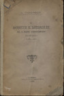 Taggiasco C. - Le monete e medaglie dell'S. Ordine Gerosolimitano nell'età moderna 1530 - 1798. Camerino, 1883. ril. ed sciupata, interno buono stato....