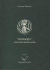 Tarascio V. - " AL MAQRIZI" storia della moneta araba. Pavia, s.d. Pp. 87, ill. nel testo. ril ed buono stato.