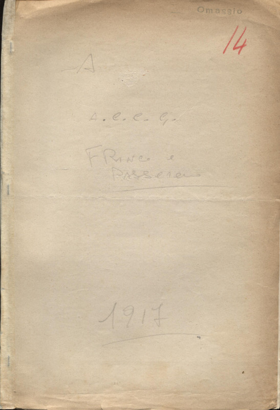 A. C. C. G. - Due contraffazioni inedite di Frinco e Passerano. Milano, 1917. pp...