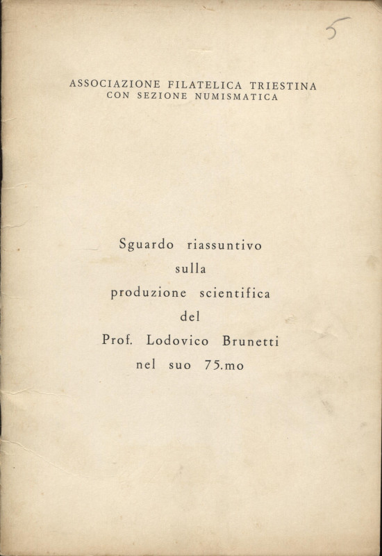 AA. VV. - Sguardo riassuntivo sulla produzione scientifica del Prof. Lodovico Br...
