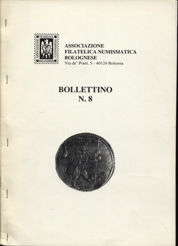 AA.VV. - Associazione fil. numismatica bolognese Bollettino N 8. Bologna, 1995. ...