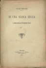 AMBROSOLI S. - Di una nuova zecca lombardo-piemontese. Milano, 1901. pp. 6. brossura editoriale, buono stato, raro.
