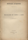 ANONIMO. - Monnaies lucquoise ; Medailler du Comte C. Sardi. Lucques, 1896. pp. 19. brossura editoriale, buono stato, molto raro.