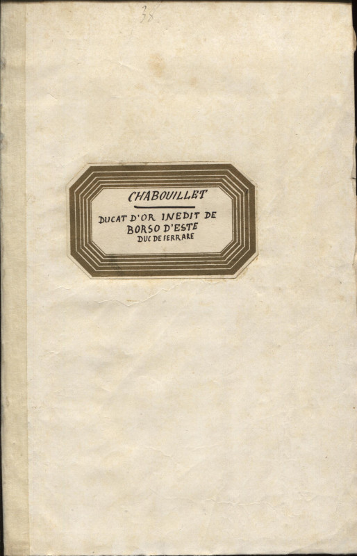 CHABOUILLET M. - Ducat d'or inedit de Boso d'Este duc de Ferrare. Paris, 1872. p...