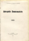 CUNIETTI - CUNIETTI A. - Quisquille numismatiche. Savoia e Papale. Milano, 1910. pp. 4, con ill. nel testo. brossura editoriale, buono stato, raro.