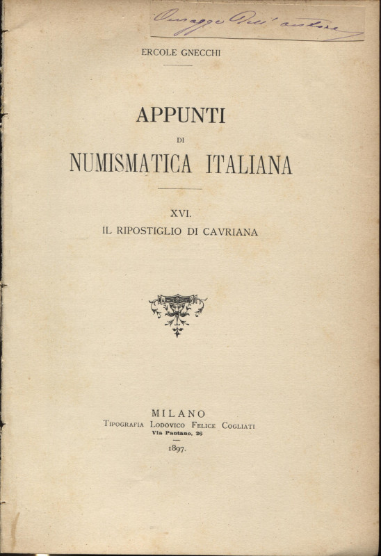 GNECCHI F. Appunti di Numismatica italiana N° XVI. Il ripostiglio di Cavriana. M...