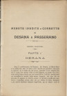 GRILLO G. - Monete inedite o corrette di Desana e Passerano. Milano, 1907. pp. 16, tavv. 4. brossura editoriale, buono stato, raro.