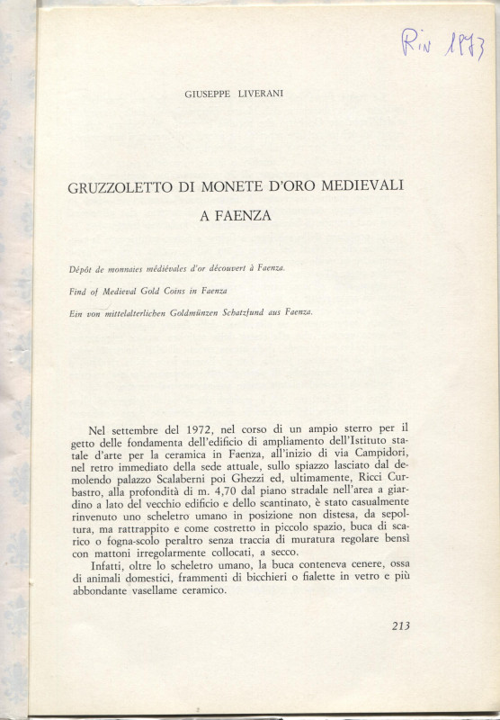 LIVERANI G. - Gruzzoletto di monete d'oro medievali a Faenza. Milano, 1973. pp. ...