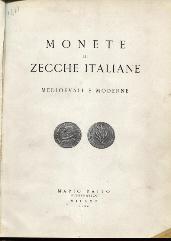 RATTO M. – Milano, 1\2 Marzo – 1962. Monete di zecche italiane medioevali e mode...