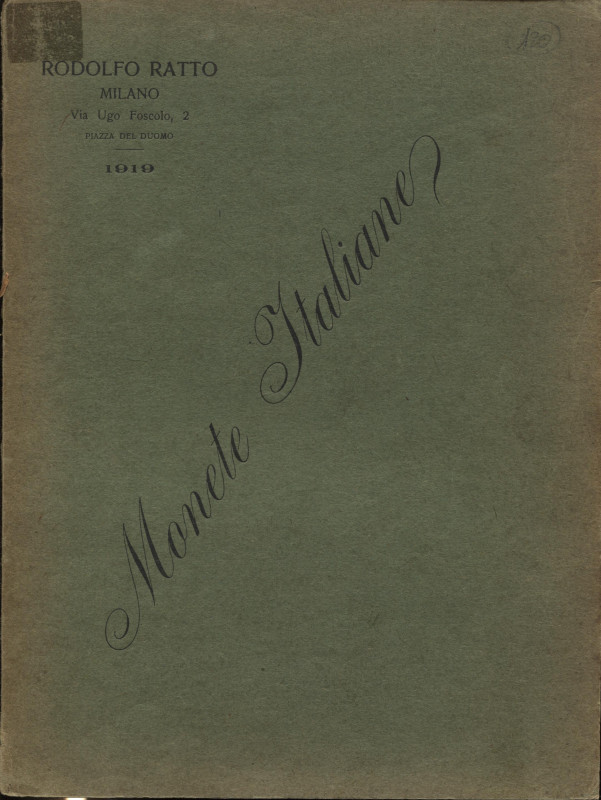 RATTO R. - Milano, 10 – Giugno, 1919. Collezione di un distinto e studioso racco...