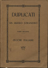 RATTO R. - Lugano, 10 - Giugno, 1926. II parte. Duplicati di un museo straniero (Gavazzi). Monete italiane; Etruria - Sommi Pontefici - Romagna. Pp. 1...