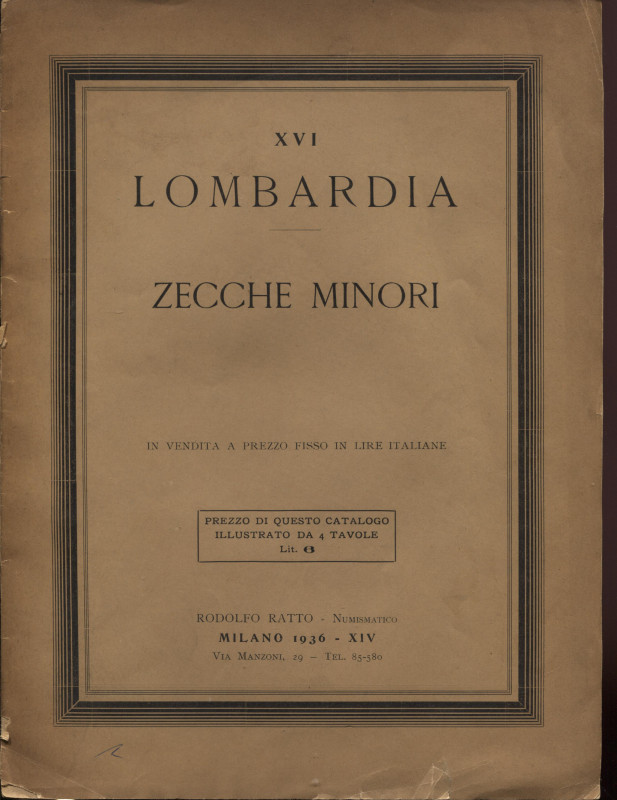 RATTO R. – Milano, 1936. Fascicolo XVI. A prezzi fissi Lombardia – Zecche minori...