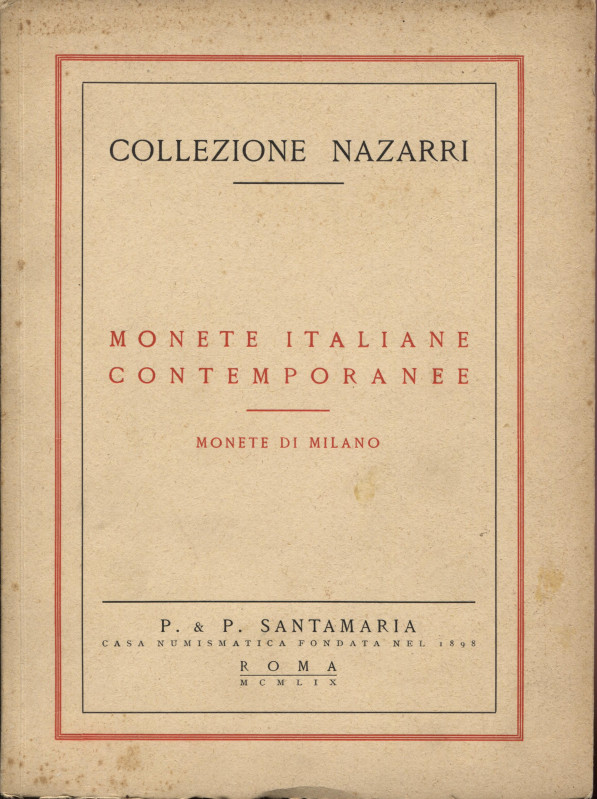 SANTAMARIA P&P. - Roma, 8 – Ottobre, 1959. Collezione Nazarri. Monete italiane c...