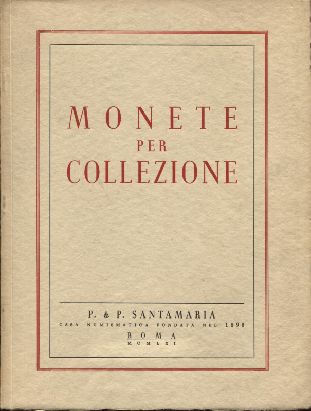 SANTAMARIA P&P. – Roma, 4 – Maggio, 1961. Monete greche, romane e bizantine, ita...