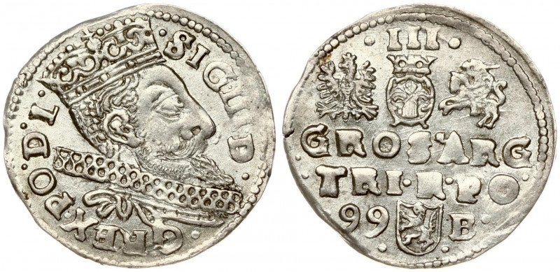 Poland 3 Groszy 1599 Bydgoszcz Sigismund III Vasa (1587-1632). Obverse: Crowned ...