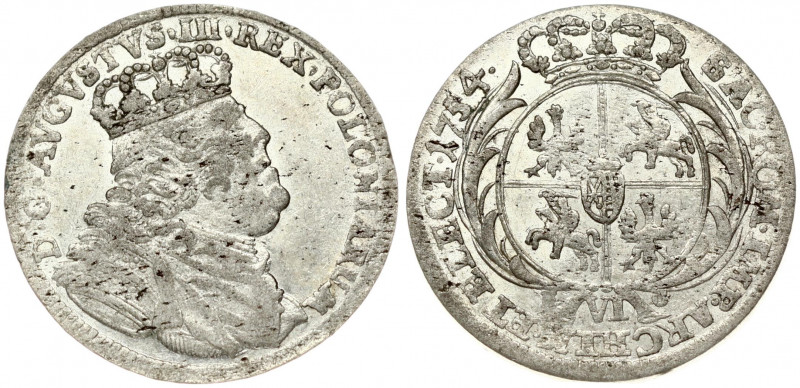 Poland 6 Groszy 1754 EC August III(1733-1763). Obverse: Crowned bust right. Reve...