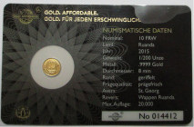 1/200 oz Av
St. Georg, Gold 999/1000
8 mm