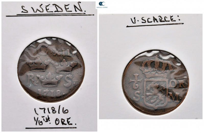 Sweden. AD 1718.
1/6 Öre

 mm, g



good very fine